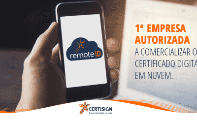 Certificado Digital Certisign A1 e A3: Como comprar, instalar e fazer a renovação